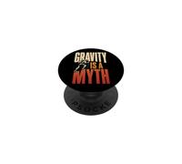 Gravity Is A Myth Funny Hiking Hiker Climbing Gift Retro PopSockets Adhesive PopGrip