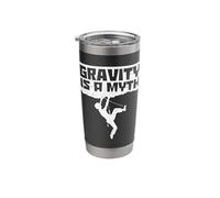 Gravity is A Myth Rock Bouldering Rock Climbing Climber Stainless Steel Insulated Tumbler