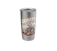 Gravity is Just A Suggestion BMX Stunt Rider Stainless Steel Insulated Tumbler