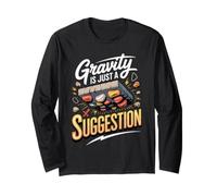 Gravity is Just a Suggestion Bouldering Climbing Long Sleeve T-Shirt