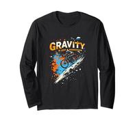Gravity is JUST A Suggestion Mountain Biking Adventure Long Sleeve T-Shirt