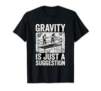 Gravity is Just A Suggestion Scaffolder Worker T-Shirt