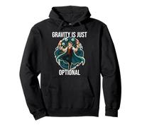 Gravity Is Just Optional Cute Fun Acrobatic Juggler Tricks Pullover Hoodie