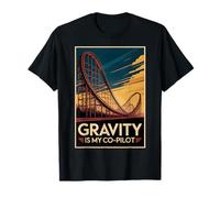 Gravity is My Co-Pilot | Roller Coaster | Physics T-Shirt