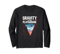 Gravity is My Playground Extreme Sports Long Sleeve T-Shirt