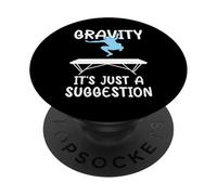 Gravity It's Just a Suggestion Trampoline Jumper PopSockets Adhesive PopGrip