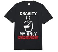 Gravity My Only Weakness Broken Bone Arm Accident Operation Comfort Colors Adult Heavyweight T-Shirt
