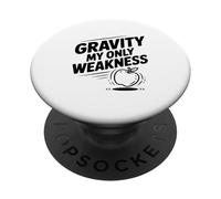 Gravity My Only Weakness Funny Nerdy Science PopSockets Adhesive PopGrip