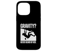 Gravity Never Heard Of Her Rock Climbing Mountain Climbing Case for iPhone 14 Pro Max