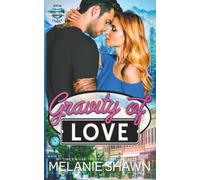Gravity of Love (Hope Falls: Main Street)