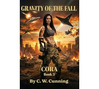 Gravity Of The Fall: Cora, Book 3 (Cora, The Series)