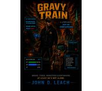 Gravy Train: A LitRPG Novel