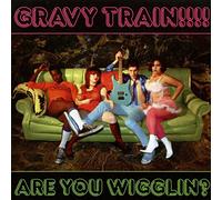 Gravy Train - Are You Wigglin? [Vinyl LP] [VINYL]