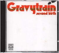 Gravy Train - Second Birth