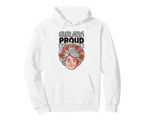 Gray And Proud My Dont Care Hair Pride Aging With Attitude Pullover Hoodie