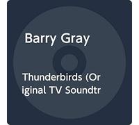 Barry Gray - Thunderbirds - Original TV Soundtrack