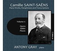 Camille Saint-Saens: Piano Works, Paraphrases and Transcriptions