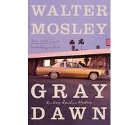 Gray Dawn : an Easy Rawlins Mystery - Hardcover NEW Walter Mosley 2025