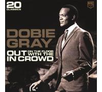Gray, Dobie - Out on the Floor With the in Crowd