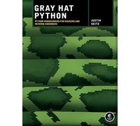 Gray Hat Python - Python Programming for Hackers and Reverse Engineers