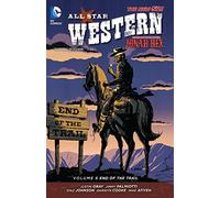 Gray, Justin - All Star Western Volume 6 TP (The New 52) (All Star Western: The New 52!)