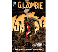 G.I. Zombie: A Star-Spangled War Story