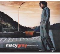 Gray Macy - Why Didnt You Call Me