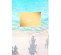 Gray Malin: Goals (Guided Journal): Make Every Day Count