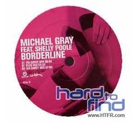 Gray, Michael Feat.Poole, Shelly - Borderline [VINYL]