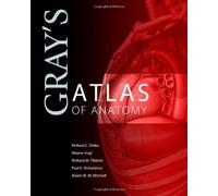 Gray`s Atlas of Anatomy