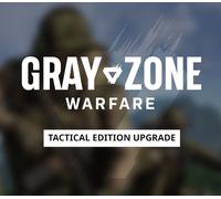 Gray Zone Warfare - Tactical Edition Upgrade DLC EU PC Steam CD Key