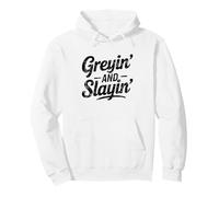 Grayin And Slayin Funny Graying Slaying Gym Men Women Pullover Hoodie