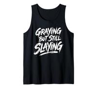 Graying But Still Slaying Mother's Day Fathers Day Workout Tank Top