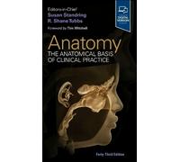 Gray's Anatomy – The Anatomical Basis of Clinical Practice
