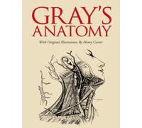 Gray's Anatomy by Henry Gray (2013-09-01)