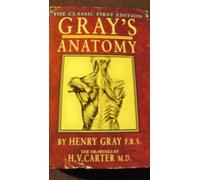 Gray's Anatomy (The Classic First Edition)