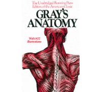 Gray's Anatomy : The Unabridged Running Press Edition Of The American Classic