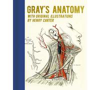 Gray's Anatomy: With Original Illustrations by Henry Carter (Arcturus Gilded Classics)