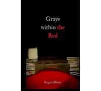 Grays within the Red (Cyrus Taurus' Case Files)