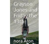 Grayson Jones and Friday the 13th (7th grade)