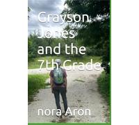 Grayson Jones and the 7th Grade: 1