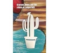 Grayson Jones and the return of LedgerFACE (Grayson Jones and the book of Doom)