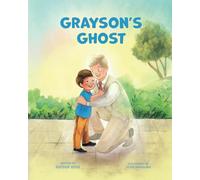 Grayson's Ghost: LDS Baptism Gift For Boys (About The Holy Ghost)
