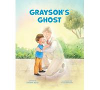 Grayson's Ghost: LDS Baptism Gift For Boys (About The Holy Ghost)