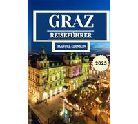 Graz Reiseführer 2025