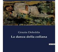 Grazia Deledda La danza della collana Paperback Book Grazia Deledda Multicolor