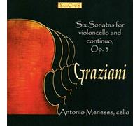 Graziani: Six Sonatas For Violoncello And Continuo, Op. 3