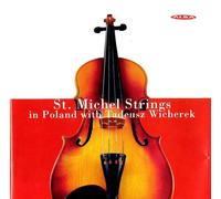 St. Michel Strings In Poland