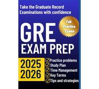 GRE EXAM PREP AND PRACTICE EXAMS