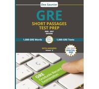 GRE Short Passages Test Prep: High-Frequency Words to Boost Your Score - 1,000 Words, Passages & Quizzes | 2026-2027 Edition, Volume 1